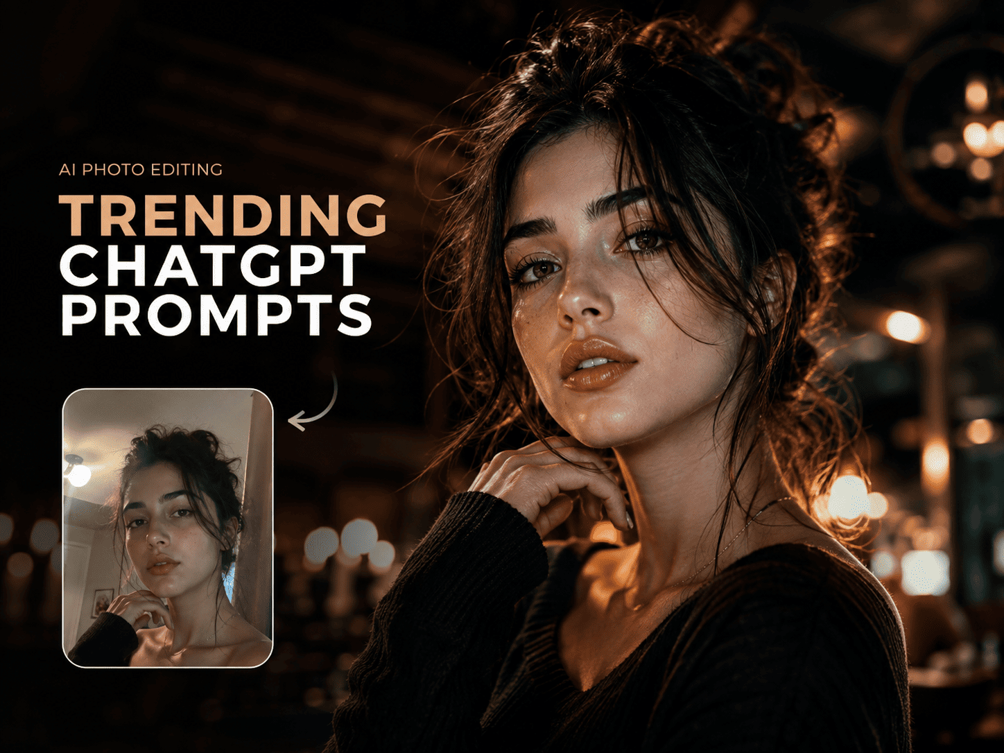 ChatGPT Photo Editing Prompts Trending Instagram: 25+ Viral AI Prompts (2026)